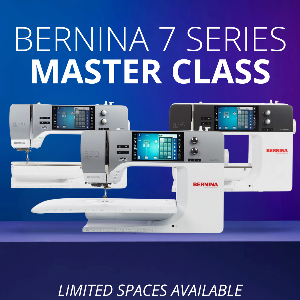 Bernina 7 Series Master Class